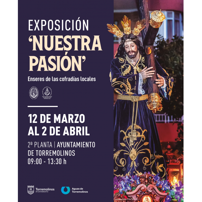 Torremolinos acoge la exposición 'Nuestra Pasión', conformada por enseres y patrimonio de hermandades locales